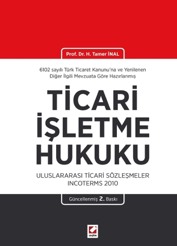 resm Ticarî İşletme Hukuku Uluslararası Ticarî Sözleşmeler Incoterms 2010