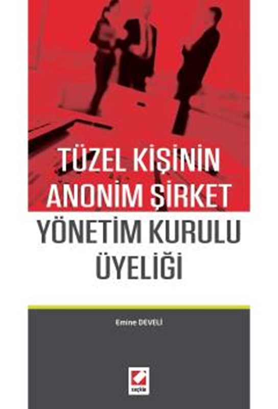 resm Tüzel Kişinin Anonim Şirket Yönetim Kurulu Üyeliği
