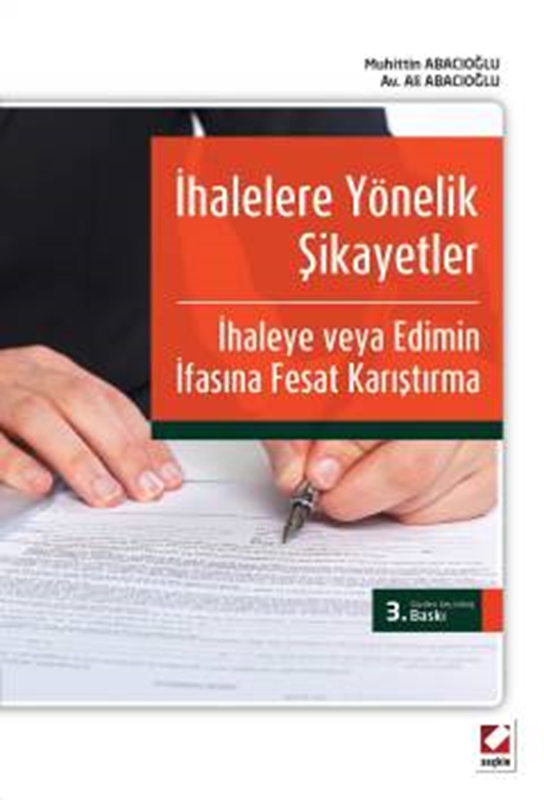 resm İhalelere Yönelik Şikayetler İle İhaleye veya Edimin İfasına Fesat Karıştırma