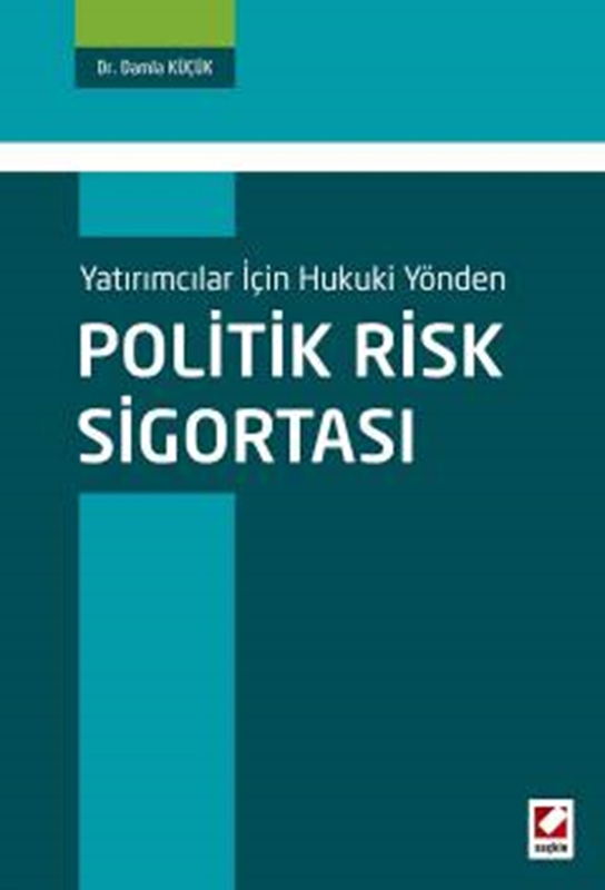 resm Yatırımcılar İçin Hukuki YöndenPolitik Risk Sigortası