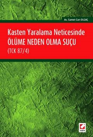 Resim Kasten Yaralama Neticesinde Ölüme Neden Olma Suçu (TCK 87/4)