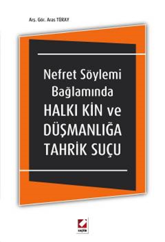 resm Nefret Söylemi Bağlamında Halkı Kin ve Düşmanlığa Tahrik Suçu