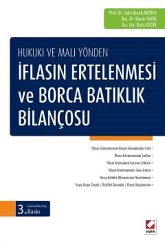 resm Hukuki ve Mali Yönden İflasın Ertelenmesi ve Borca Batıklık Bilançosu