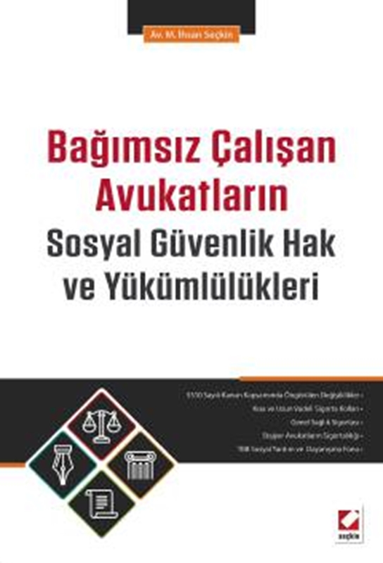 resm Bağımsız Çalışan Avukatların Sosyal Güvenlik Hak ve Yükümlülükleri