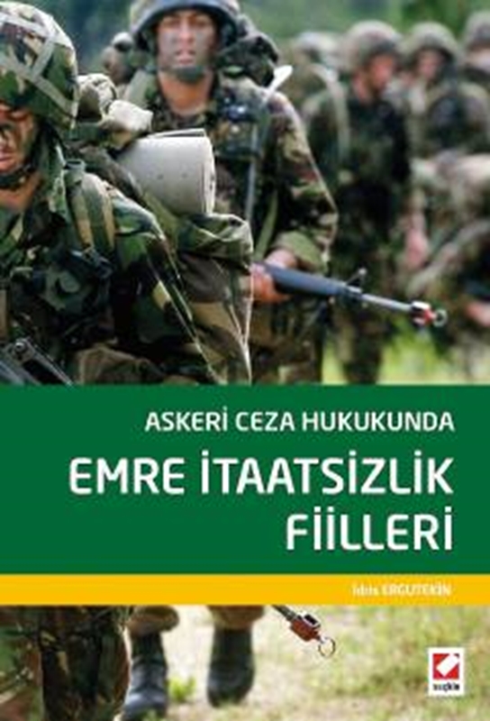 resm Askeri Ceza Hukukunda Emre İtaatsizlik Fiilleri