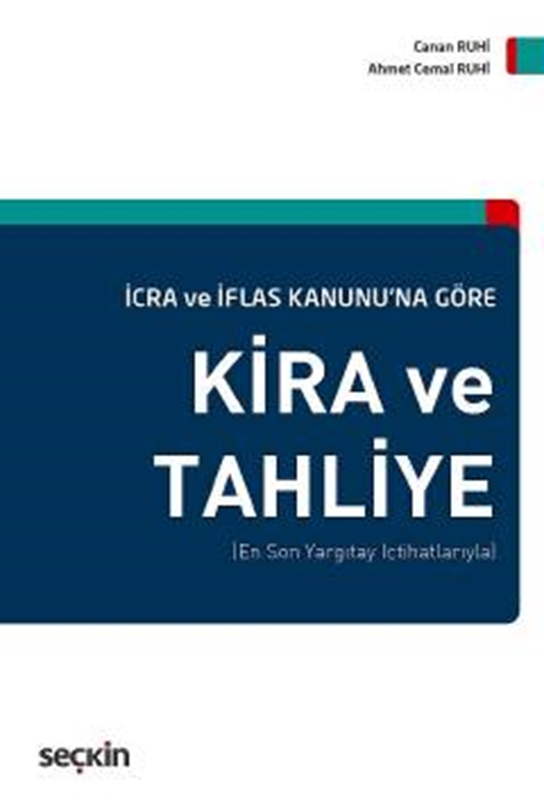 resm İcra ve İflas Kanunu'na GöreKira ve Tahliye (En son Yargıtay İçtihatlarıyla)