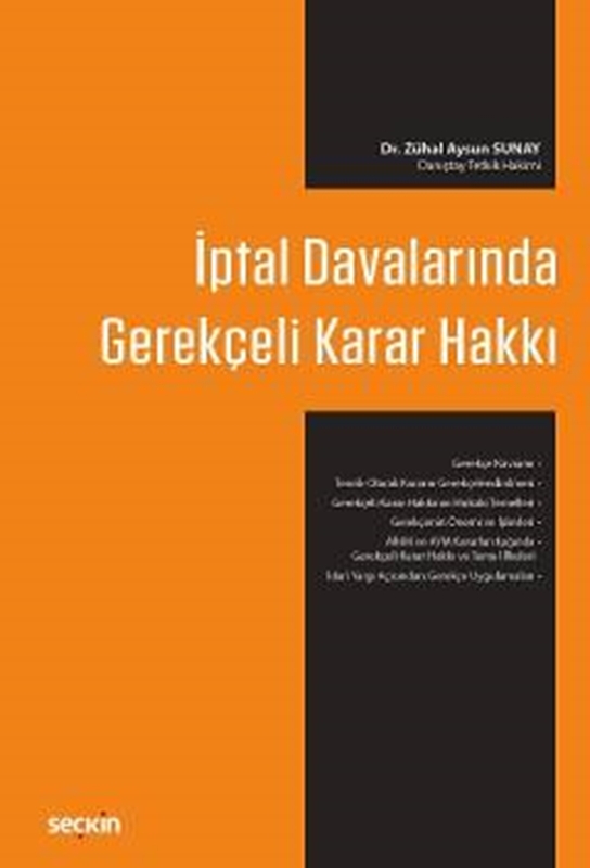 resm İdari Yargılama Hukukundaİptal Davalarında Gerekçeli Karar Hakkı