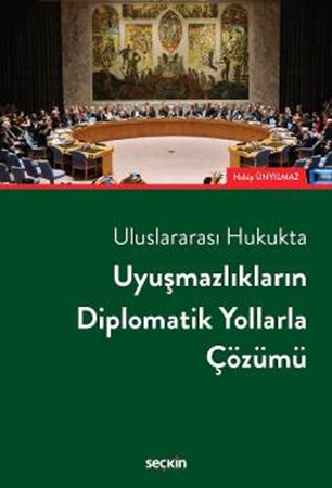 Resim Uyuşmazlıkların Diplomatik Yollarla Çözümü