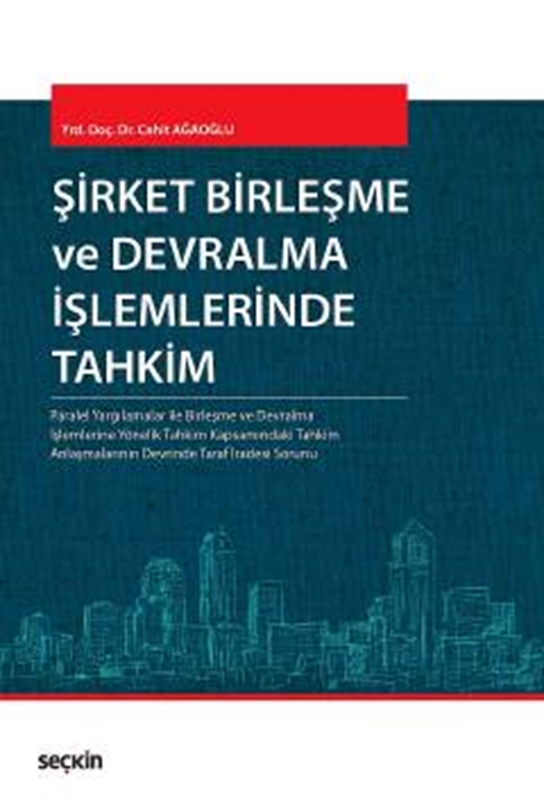 resm Şirket Birleşme ve Devralma İşlemlerinde Tahkim