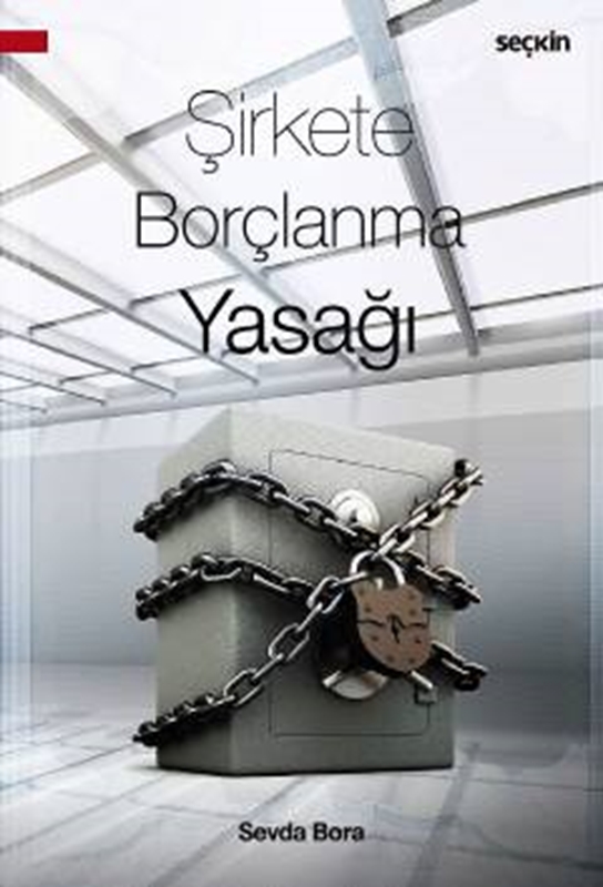 resm Şirkete Borçlanma Yasağı
