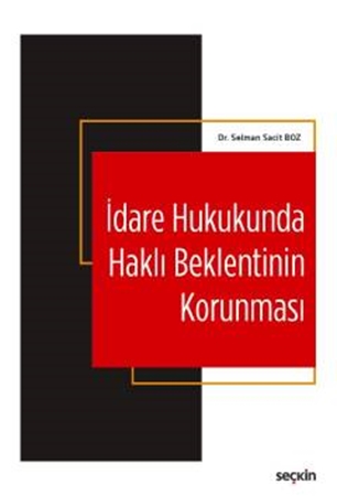Resim İdare Hukukunda Haklı Beklentinin Korunması