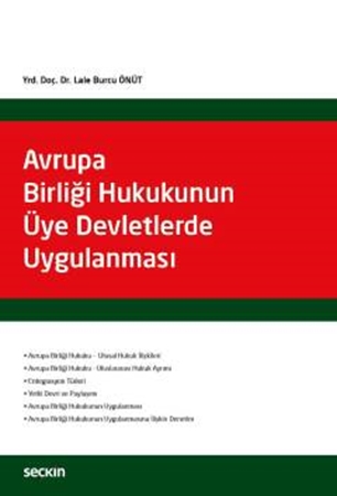 Resim Avrupa Birliği Hukukunun Üye Devletlerde Uygulanması