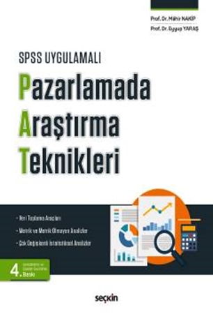 Resim SPSS UygulamalıPazarlamada Araştırma Teknikleri Veri Toplama Araçları – Metrik ve Metrik Olmayan Analizler – Çok Değişkenli İstatistiksel Analizler