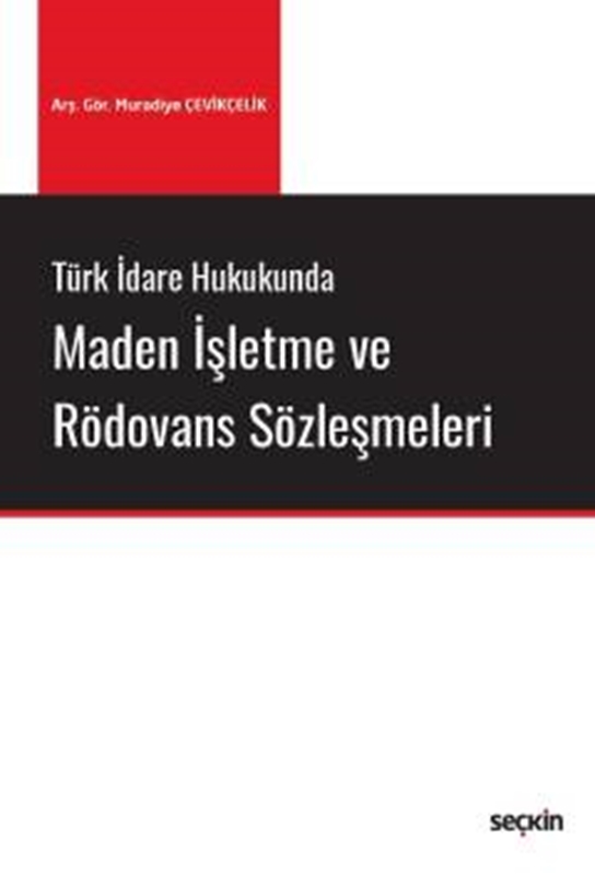 resm Maden İşletme ve Rödovans Sözleşmeleri