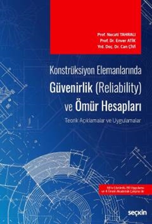 Resim Konstrüksiyon Elemanlarında Güvenirlik (Reliability) ve Ömür Hesapları