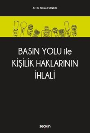 Resim Basın Yolu İle Kişilik Haklarının İhlali
