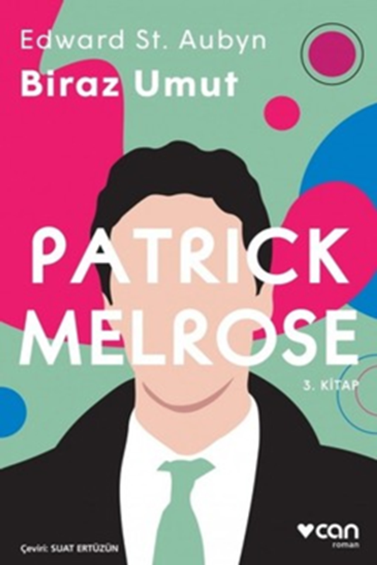 resm Biraz Umut - Patrick Melrose 3. Kitap