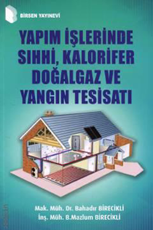 resm Yapım İşlerinde Sıhhi, Kalorifer ve Doğalgaz Yangın Tesisatı