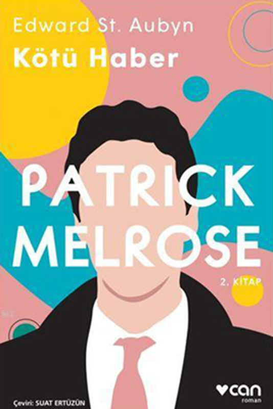 resm Kötü Haber - Patrick Melrose 2. Kitap