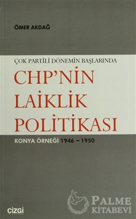 Resim Çok Partili Dönemin Başlarında CHP’nin Laiklik Politikası