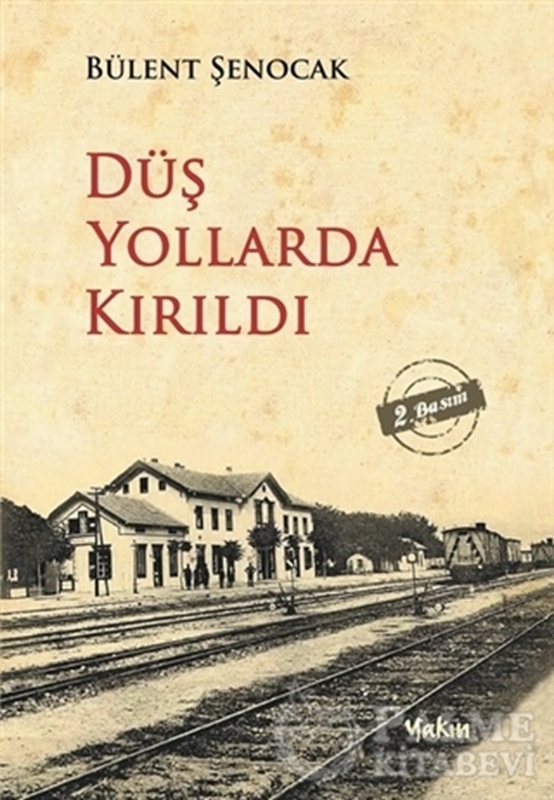 resm Düş Yollarda Kırıldı