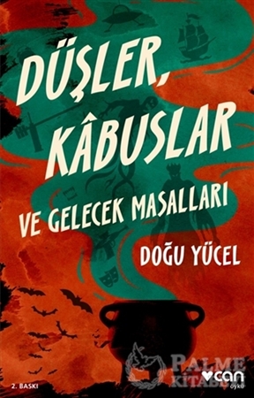 Resim Düşler, Kabuslar ve Gelecek Masalları
