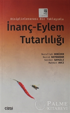 Resim Disiplinlerarası Bir Yaklaşımla İnanç-Eylem Tutarlılığı
