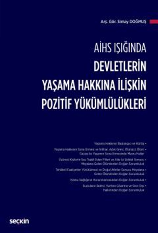 resm Devletlerin Yaşama Hakkına İlişkin Pozitif Yükümlülükleri