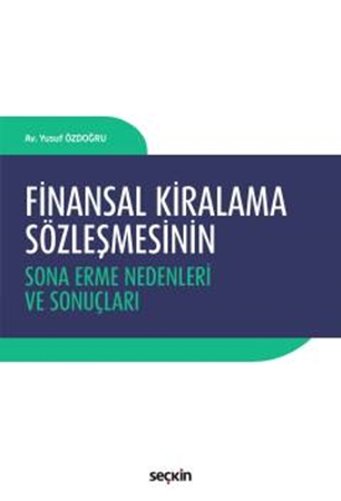 Resim Finansal Kiralama Sözleşmesinin Sona Erme Nedenleri ve Sonuçları