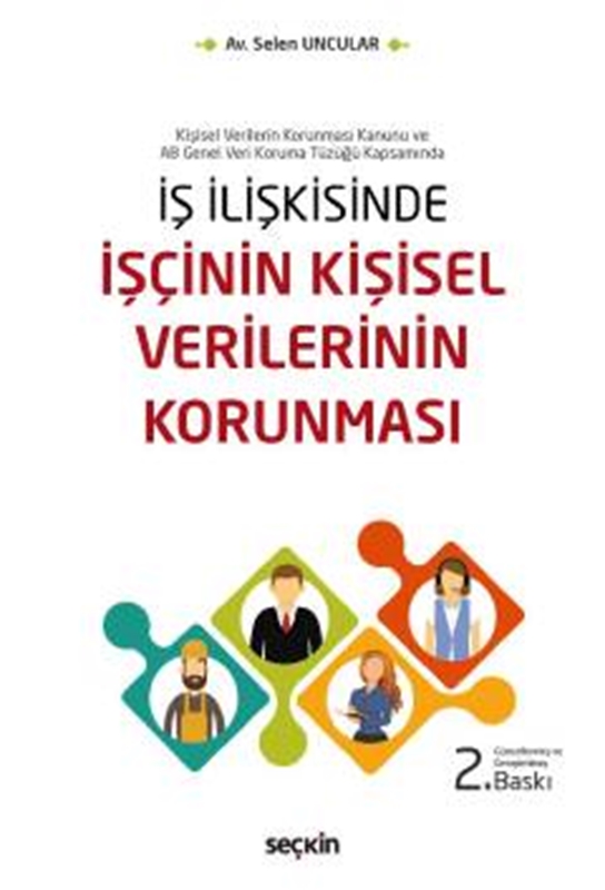 resm İş İlişkisinde İşçinin Kişisel Verilerinin Korunması