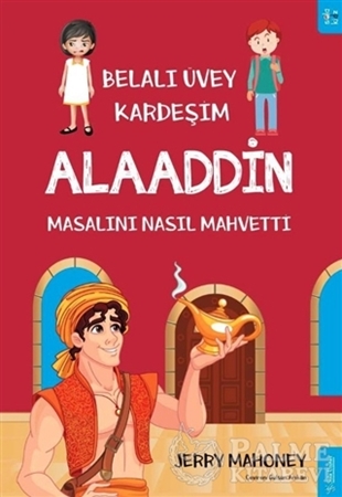 Resim Belalı Üvey Kardeşim Alaaddin Masalını Nasıl Mahvetti?