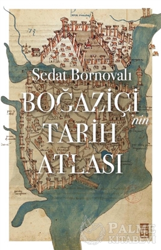 resm Boğaziçi'nin Tarih Atlası