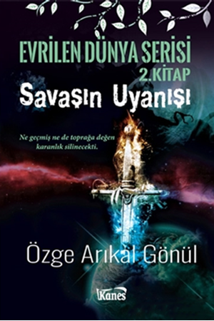 Resim Savaşın Uyanışı - Evrilen Dünya Serisi 2. Kitap