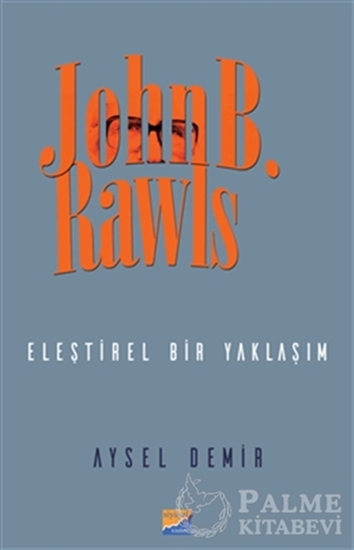 resm John B. Rawls - Eleştirel Bir Yaklaşım