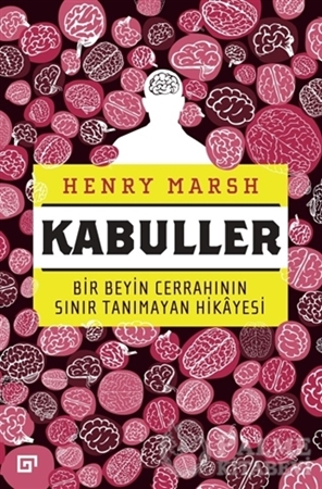 Resim Kabuller - Bir Beyin Cerrahının Sınır Tanımayan Hikayesi