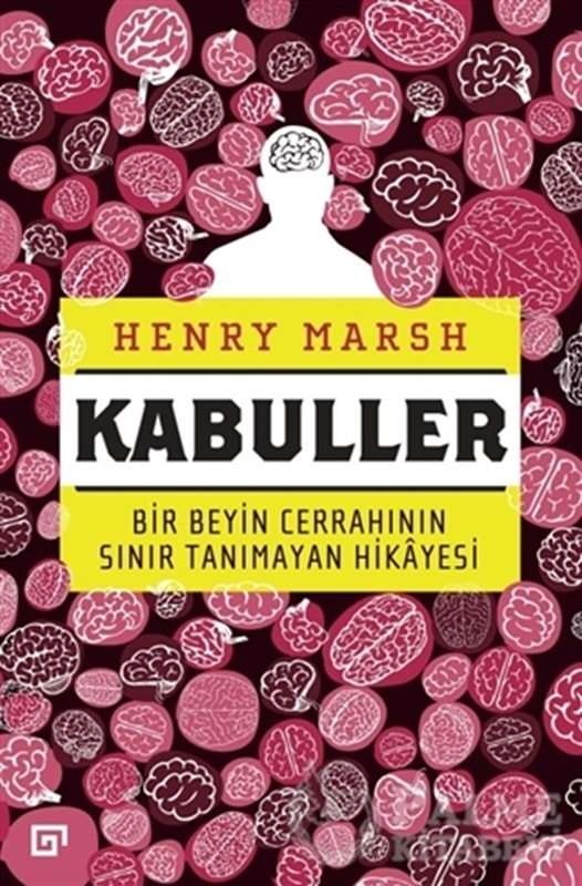 resm Kabuller - Bir Beyin Cerrahının Sınır Tanımayan Hikayesi