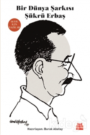 Resim Bir Dünya Şarkısı Şükrü Erbaş
