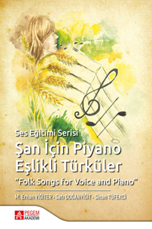 resm Şan İçin Piyano Eşlikli Türküler "Folk Songs for Voice and Piano"