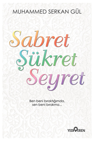 Resim Sabret Şükret Seyret