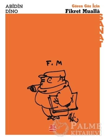 Resim Gören Göz İçin Fikret Mualla