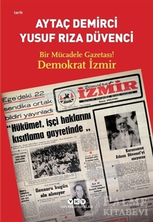 Resim Bir Mücadele Gazetası! Demokrat İzmir