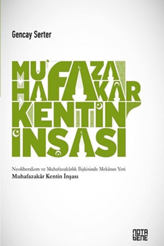 resm Muhafazakar Kentin İnşası