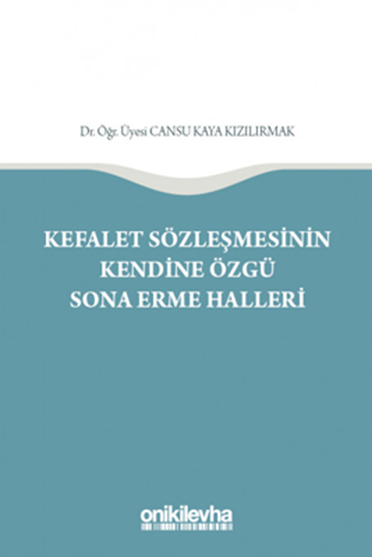 resm Kefalet Sözleşmesinin Kendine Özgü Sona Erme Halleri