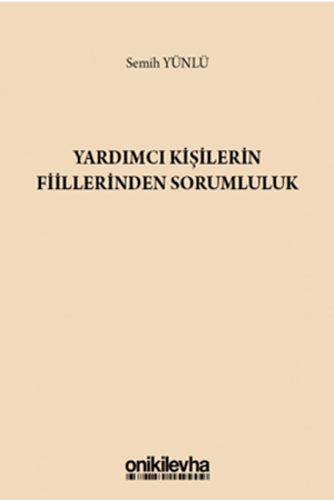 Resim Yardımcı Kişilerin Fiillerinden Sorumluluk
