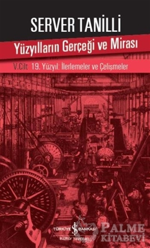 resm Yüzyılların Gerçeği ve Mirası 5. Cilt