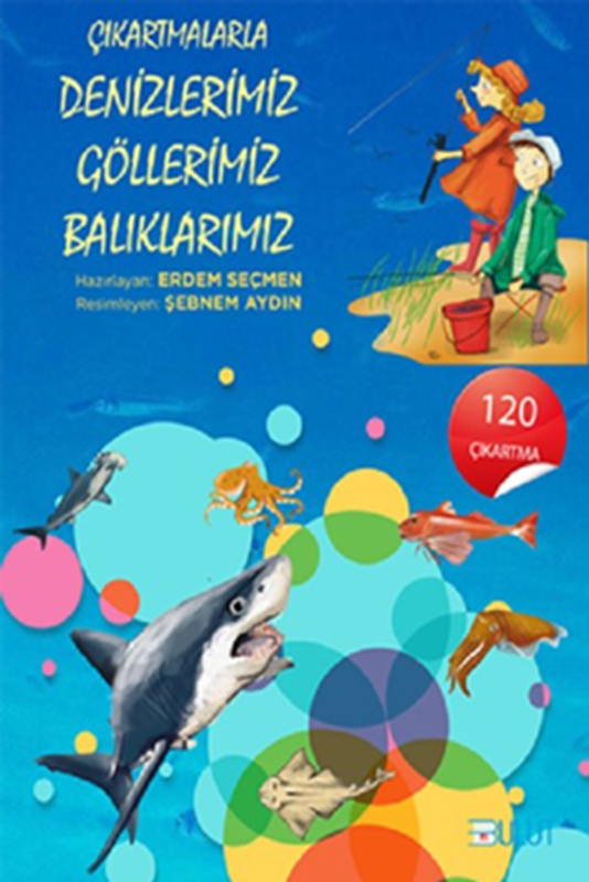 resm Çıkartmalarla Denizlerimiz, Göllerimiz, Balıklarımız