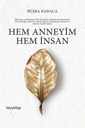 Resim Hem Anneyim Hem İnsan