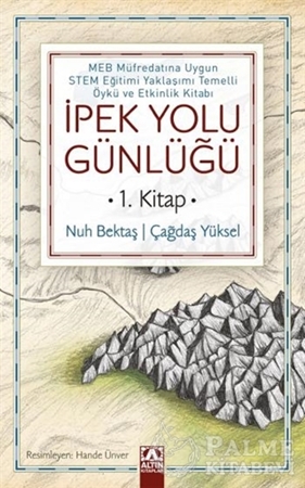 Resim İpek Yolu Günlüğü (1. Kitap)