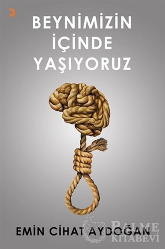 resm Beynimizin İçinde Yaşıyoruz