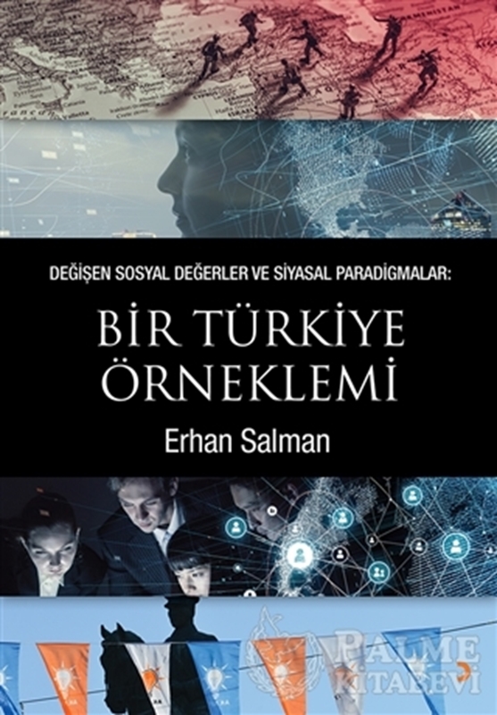 resm Değişen Sosyal Değerler ve Siyasal Paradigmalar: Bir Türkiye Örneklemi